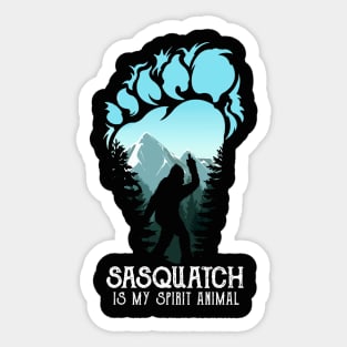 Bigfoot is my spirit animal Sticker